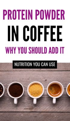 can i put protein powder in coffee: And Should You Be Mixing It with Other Beverages Too?